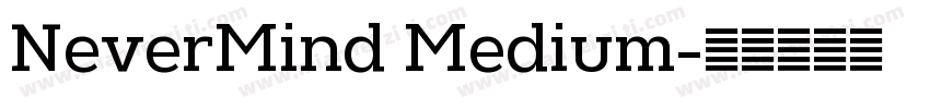 NeverMind Medium字体转换